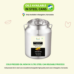 Cold Pressed Oil in reusable Steel - Black Mustard (1.3 liters, 2.8 liters, and 5 liters)