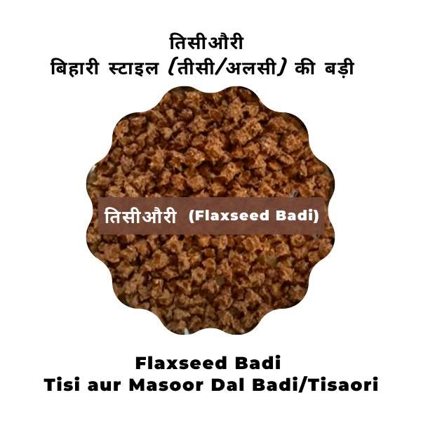 Tisi (Flaxseed) Badi/Tisaori
